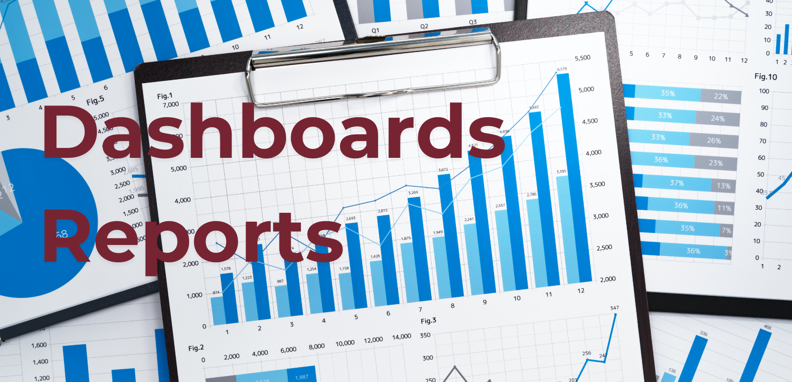 Reports Dashboards